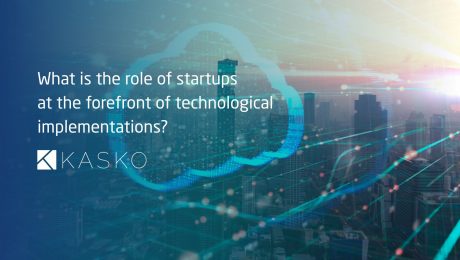 What is the role of startups at the forefront of technological implementations? The instance of Kasko