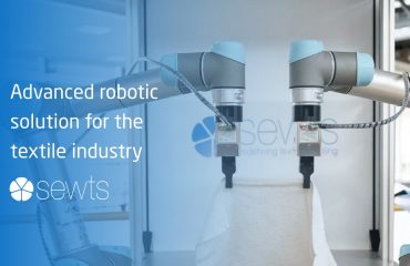 Sewts - advanced robotic solution for the textile industry