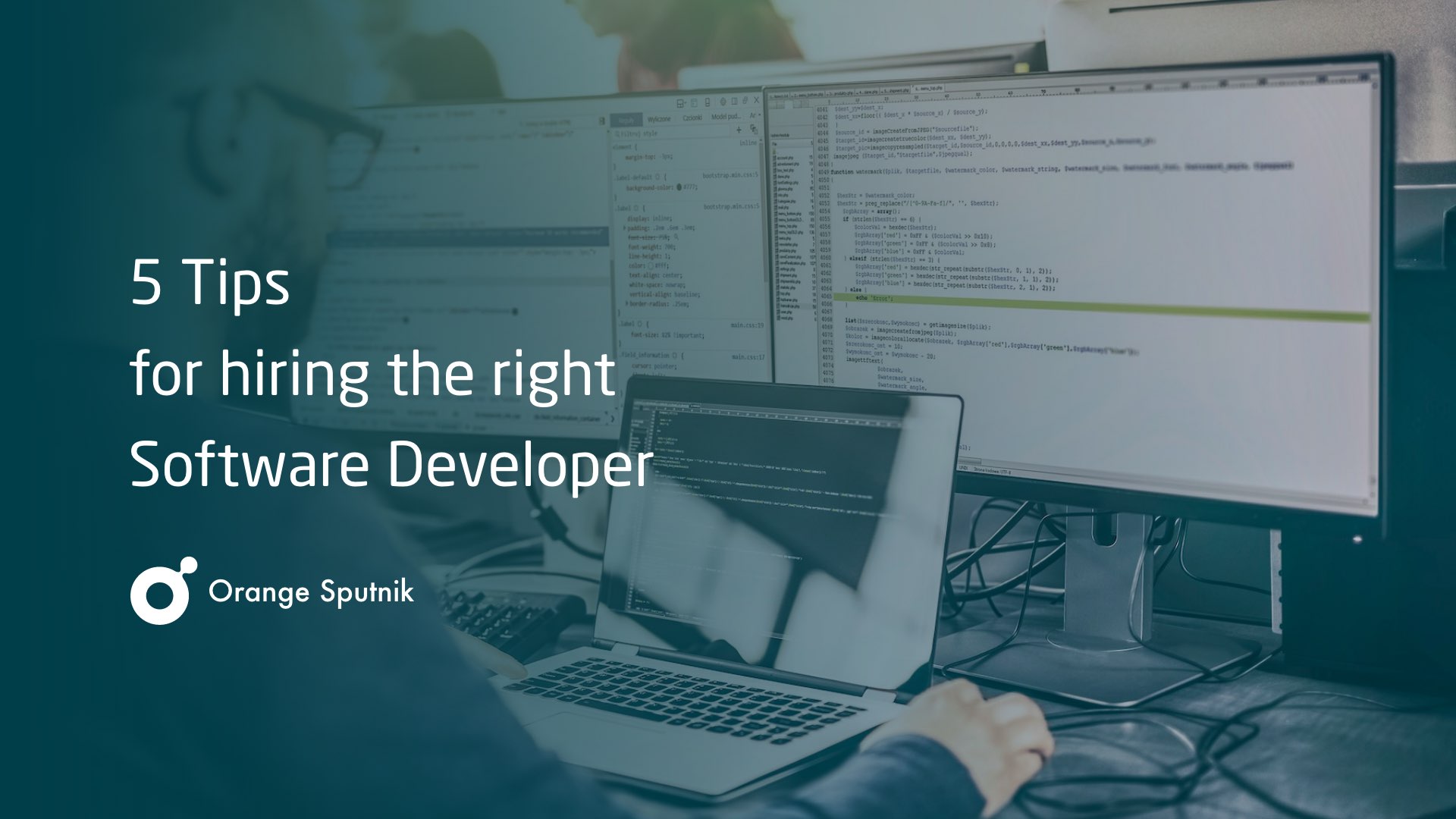 5 Tips for hiring the right Software Developer