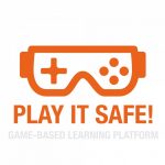 Play It Safe Game-based learning platform for safety and prevention