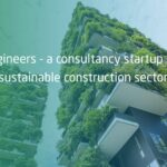 Greengineers - a consultancy startup in the sustainable construction sector